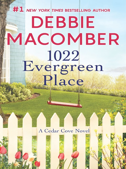 Title details for 1022 Evergreen Place by Debbie Macomber - Wait list
